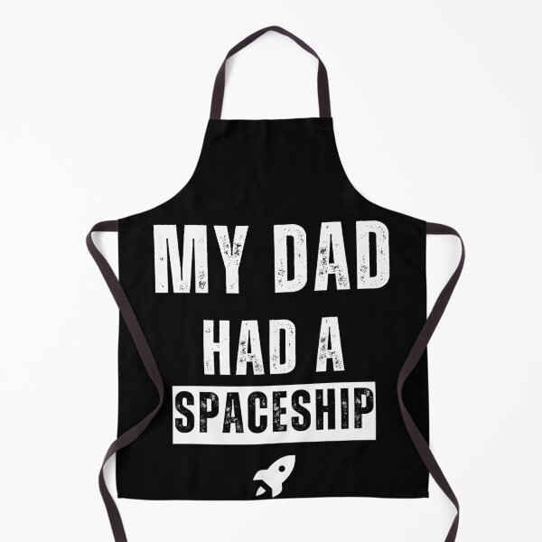 Item preview, "My Dad Had a Spaceship" Funny Tee | Black design designed and sold by AI-volution.