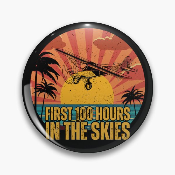 Item preview, First 100 hours in the skies - Pilot Milestone designed and sold by RetroPrintsUS.
