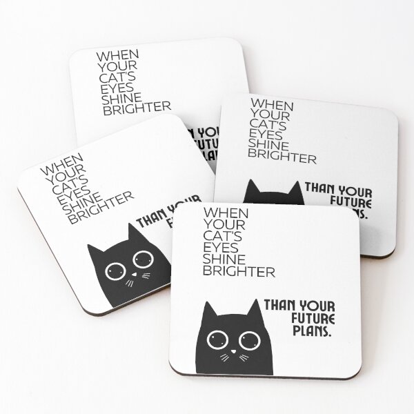 Item preview, When your cat's eyes shine brighter than your future plans -  Black Cat Design designed and sold by RM-Journey.