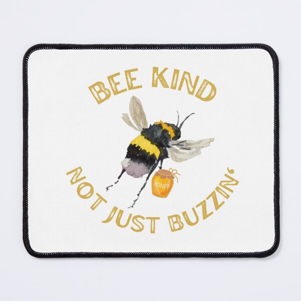 Item preview, Bee kind, not just buzzin'. designed and sold by ElMarisa.