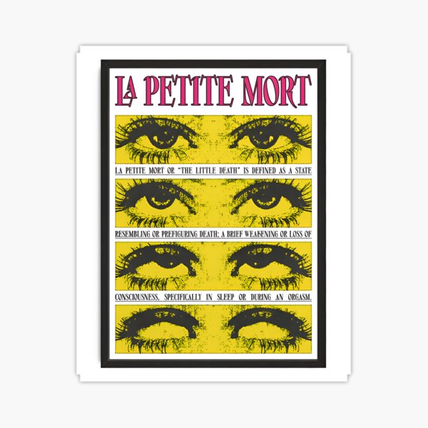 Item preview, The petit mort! designed and sold by acbubble10.