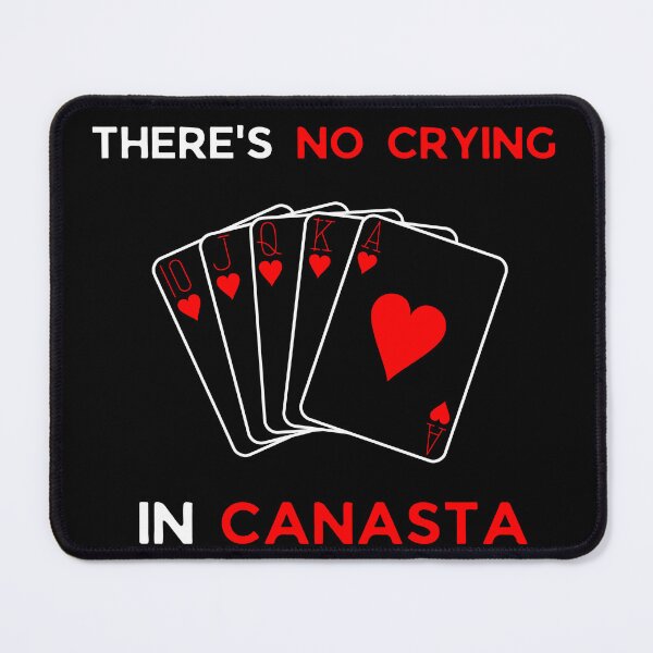 Item preview, There's No Crying In CANASTA designed and sold by doorzz.