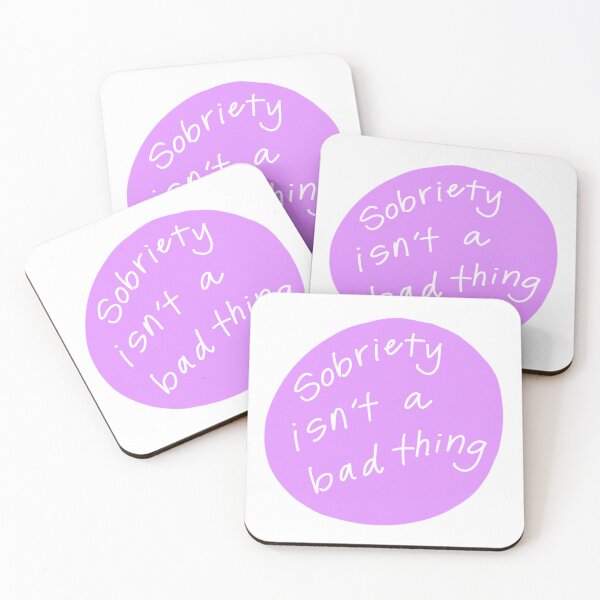 Item preview, Sobriety Isn’t a Bad Thing designed and sold by brittonritchie.