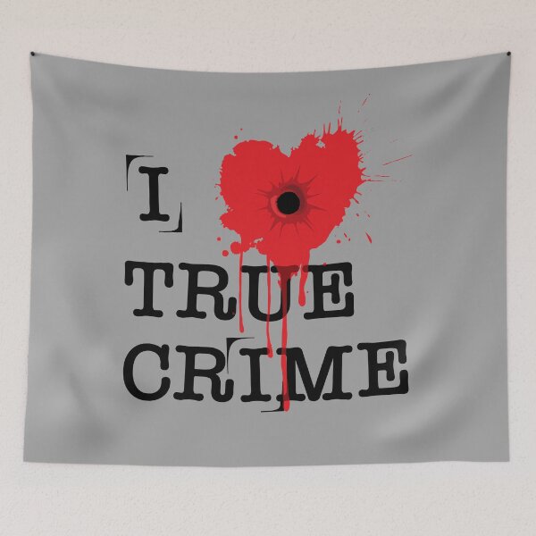 Item preview, I Love True Crime designed and sold by RavenWake.
