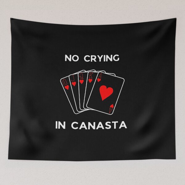 Item preview, No Crying In CANASTA designed and sold by doorzz.