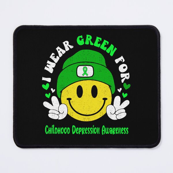 Item preview, I Wear Green For Childhood Depression Awareness, Childhood Depression Awareness Month designed and sold by KatMercerr.