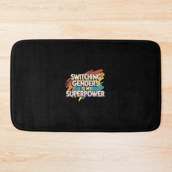 Item preview, Switching Genders Is My Superpower designed and sold by MillenniumDrip.