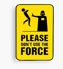 Force Canvas Print