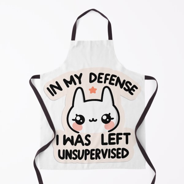 Item preview, In My Defense I Was Left Unsupervised designed and sold by BluRockDesigns.