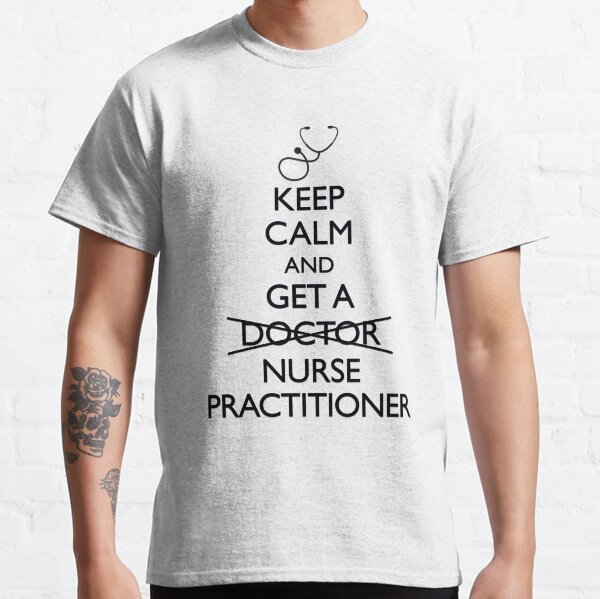 Nurse practitioner t on sale shirt