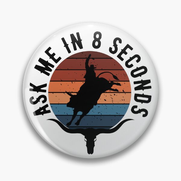 Item preview, Ask Me In 8 Seconds Best Bull Rider Awesome Rodeo designed and sold by cocokara999.