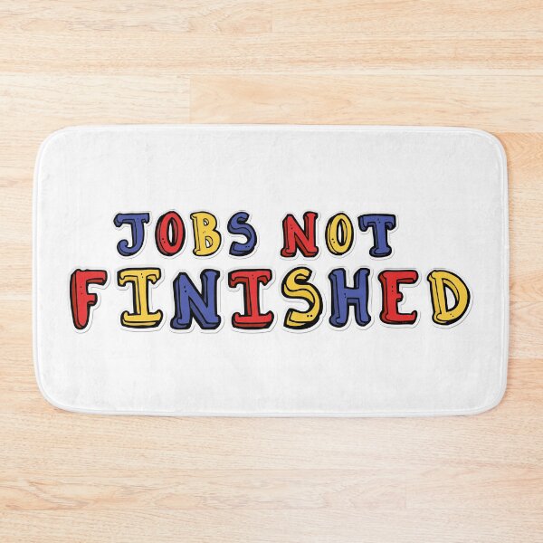Item preview, ABC You Later: Job's Not Finished Quote designed and sold by shuttersports.