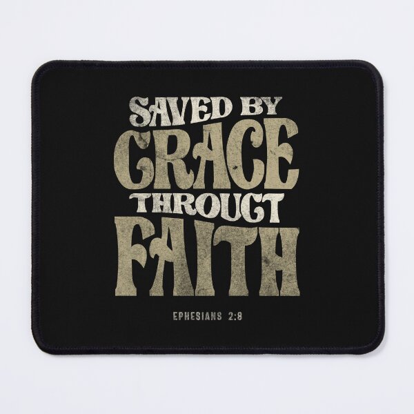 Item preview, Saved by Grace Througt Faith - Ephesians 2:8 designed and sold by cidolopez.