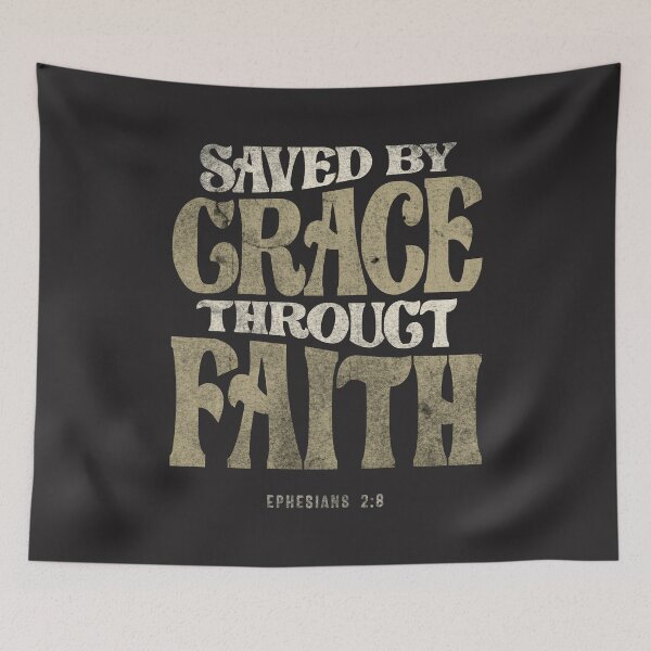 Item preview, Saved by Grace Througt Faith - Ephesians 2:8 designed and sold by cidolopez.