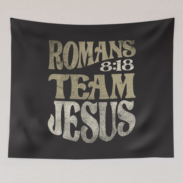 Item preview, Romans 8:18 Team Jesus Bible Verse Christian designed and sold by cidolopez.