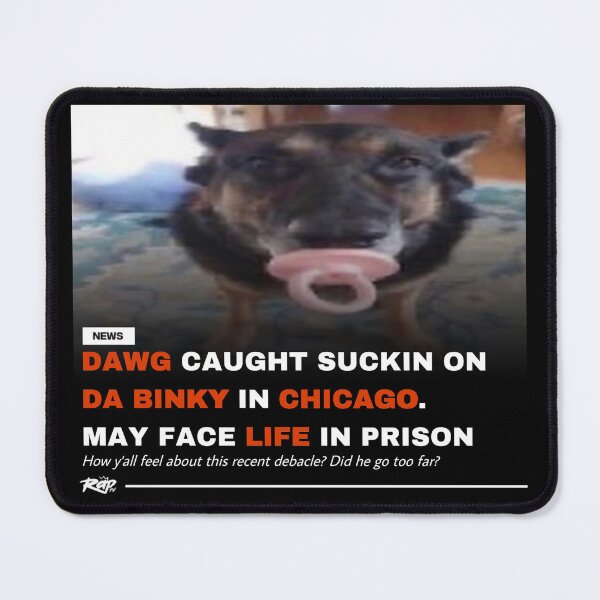 Item preview, Dawg wit da Binky designed and sold by Baxobhone.