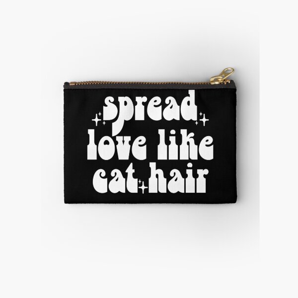 Item preview, Spread Love Like Cat Hair - Sassy Fluff-tastic Affection - White designed and sold by Biddakate.