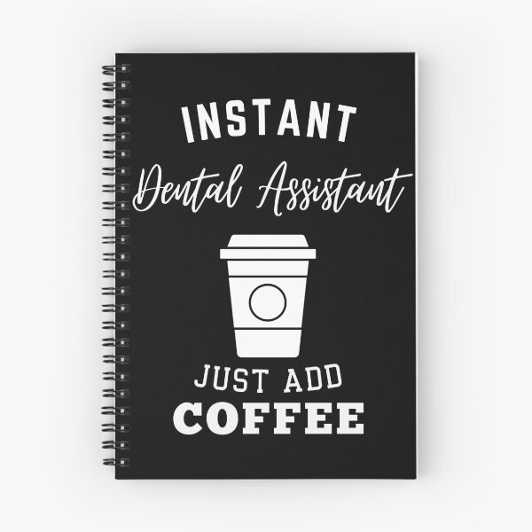 Item preview, instant Dental Assistant just add coffee designed and sold by annoying-shirts.