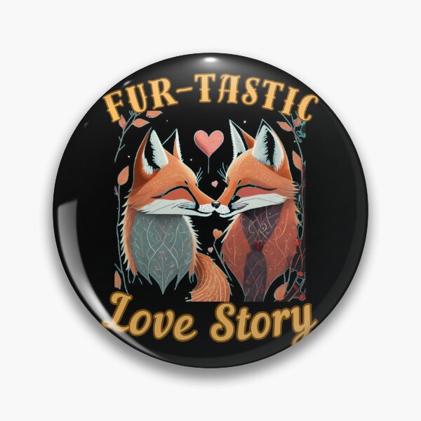 Item preview, Fur-tastic Love Story. fox lover designed and sold by FoxVibes.