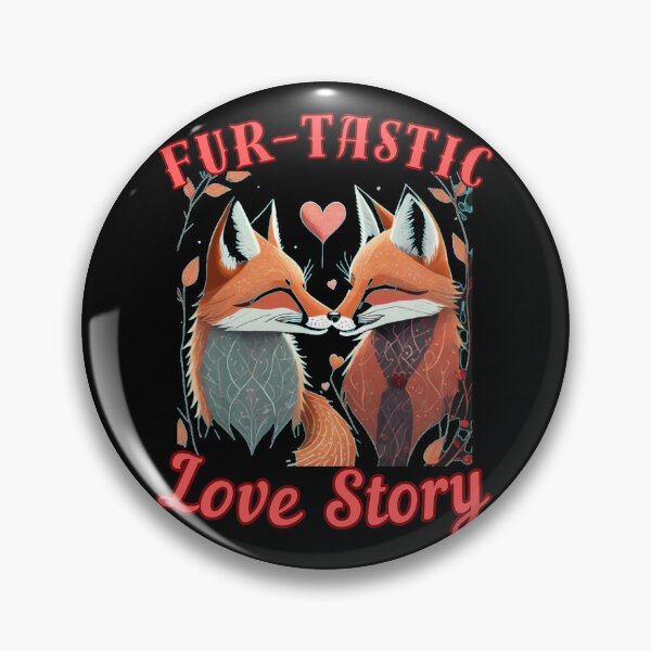 Item preview, Fur-tastic Love Story. fox head designed and sold by FoxVibes.