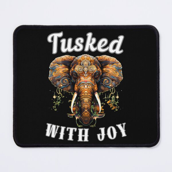 Item preview, Tusked With Joy designed and sold by ElephantVibes.