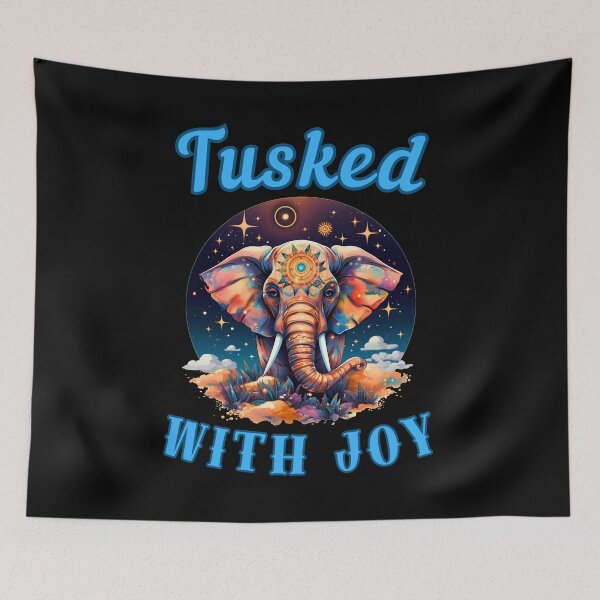 Item preview, Tusked With Joy elephant quote designed and sold by ElephantVibes.