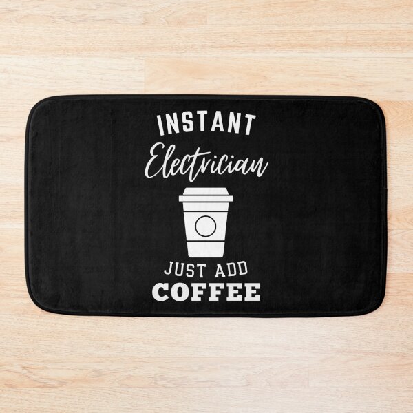 Item preview, instant Electrician just add coffee designed and sold by annoying-shirts.