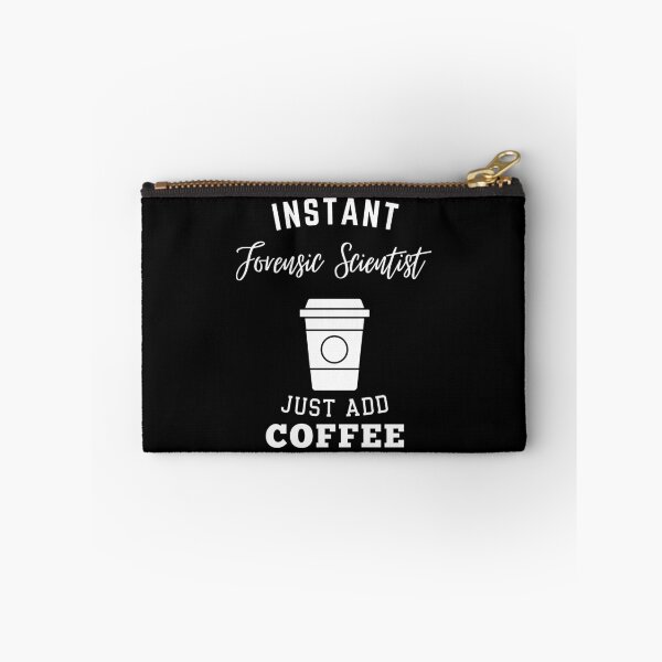 Item preview, instant Forensic Scientist just add coffee designed and sold by greenbluearts.