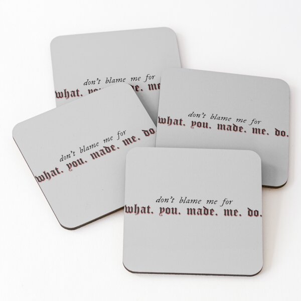 Item preview, don't blame me for what you made me do designed and sold by emma k..