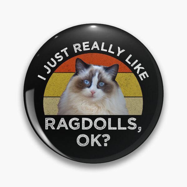 Item preview, I Just Really Like Ragdolls, OK? designed and sold by Cat Lady Designs.