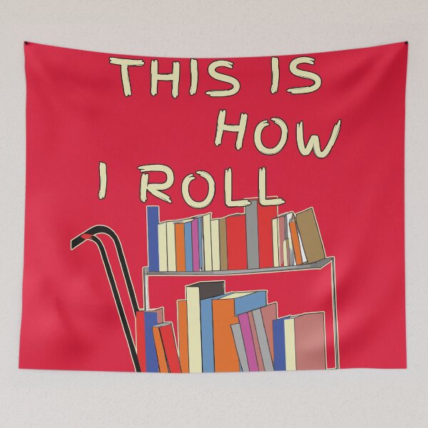 Item preview, This is How i Roll | Funny Librarian  designed and sold by Feline Rockstars.