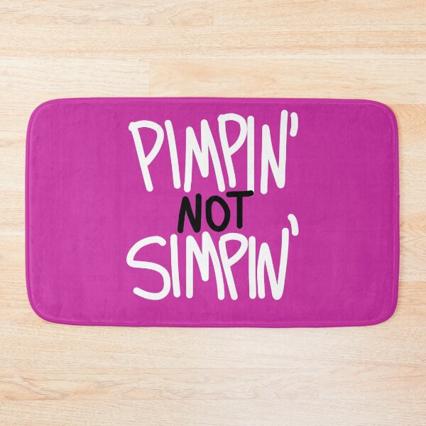 Item preview, PIMPIN' NOT SIMPIN' designed and sold by ArtByOregano.