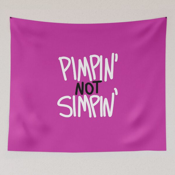 Item preview, PIMPIN' NOT SIMPIN' designed and sold by ArtByOregano.
