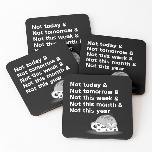 Item preview, Lazy Cat Not Today Not Tomorrow designed and sold by BeansHotTees.
