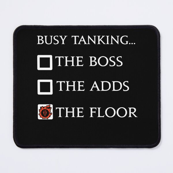 Item preview, Dragoon Funny meme - Busy tanking... the floor? FFXIV MMORPG designed and sold by Japatonic Shop.