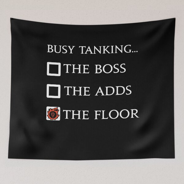 Item preview, Dragoon Funny meme - Busy tanking... the floor? FFXIV MMORPG designed and sold by Japatonic Shop.