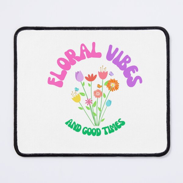 Item preview, Floral Vibes Good Times designed and sold by SunSamsStyle.