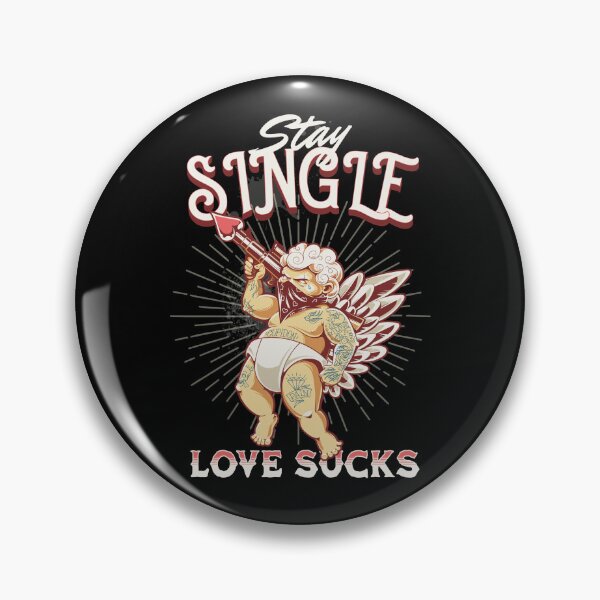 Artikelvorschau, Stay Single Love Sucks Hate Valentines Anti Valentine Gear entworfen und verkauft von DynamicDesign.