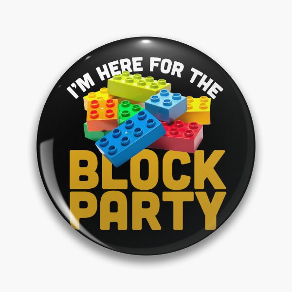 Item preview, I'm Here For The Block Party Blocks Builder Master Builder Gear designed and sold by DynamicDesign.