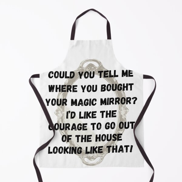 Item preview, You Must Own a Magic Mirror! designed and sold by Fredster1966.