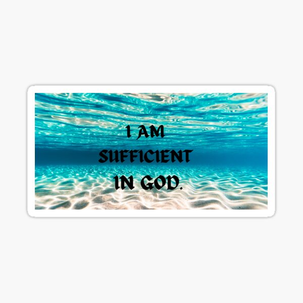 Item preview, i am sufficient in God designed and sold by Cuteenhle.