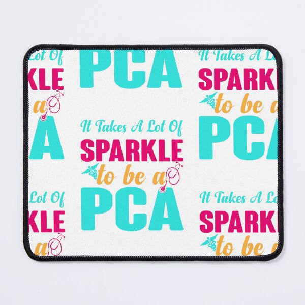 Item preview, Patient Care Assistant Take A Lot Of Sparkle Be PCA Vintage designed and sold by roboartpixel.
