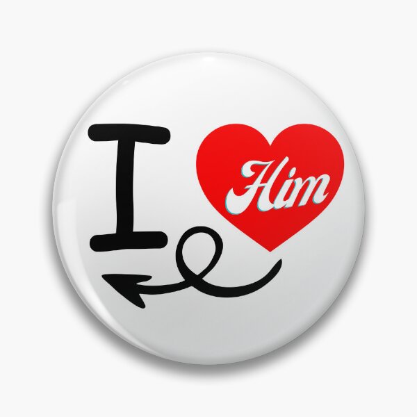 Item preview, I Love Him designed and sold by sahbender.