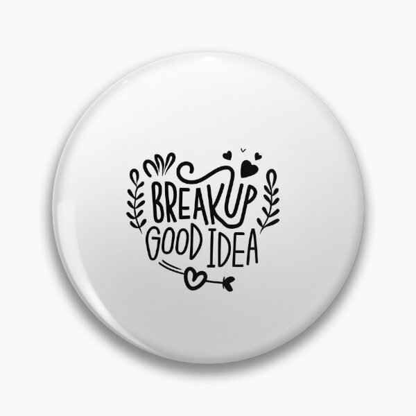 Item preview, Breakup Good Idea designed and sold by Itsheartshop.