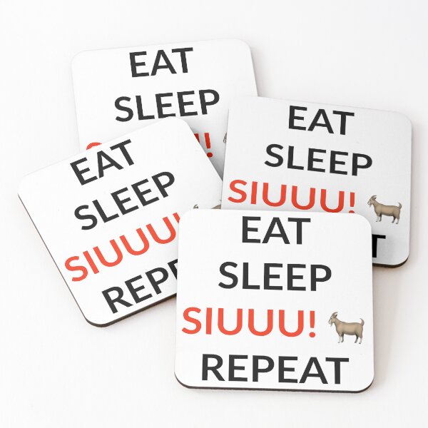 Item preview, Eat, Sleep, SIUUU!, Repeat (Cristiano Ronaldo celebration) designed and sold by Israelbeck7.