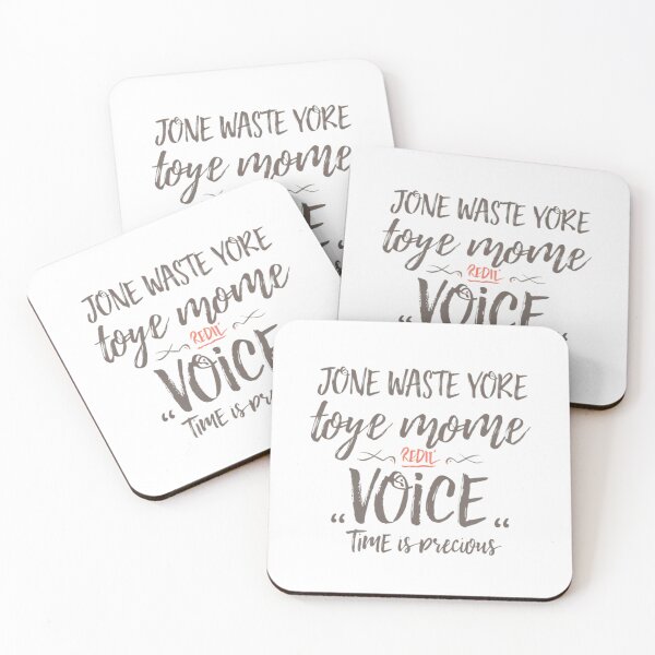 Item preview, jone waste yore toye monme yorall rediii the voice time is precious t-shirt  designed and sold by Tiendadeamor.