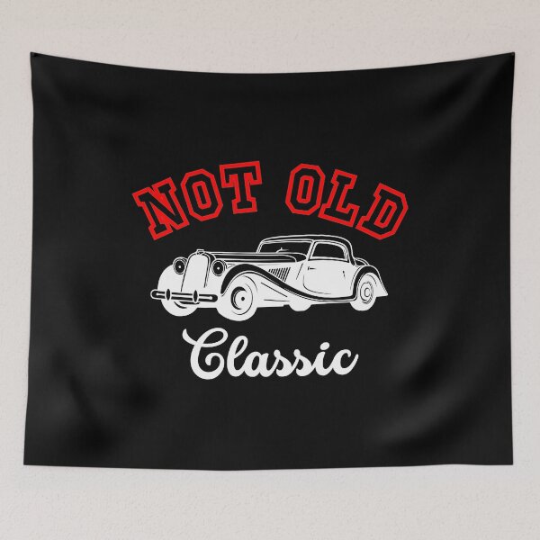 Item preview, Iam Not Old Iam Classic-Funny Quote designed and sold by FridPix.