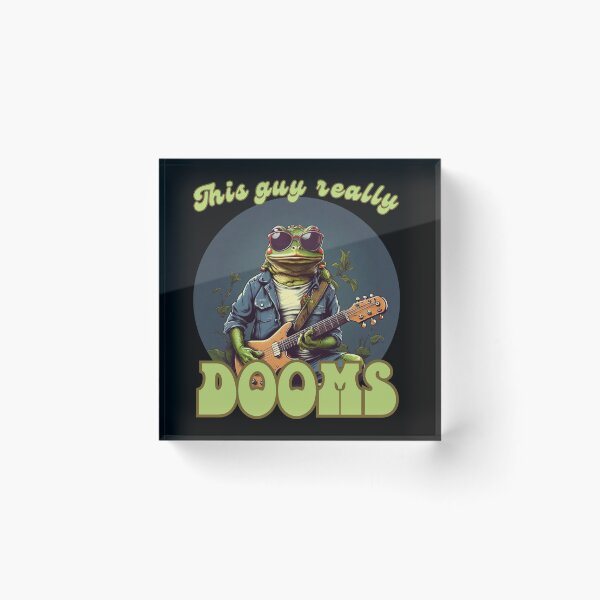Item preview, This Guy Really DOOMS stoner doom music design designed and sold by Jt41.