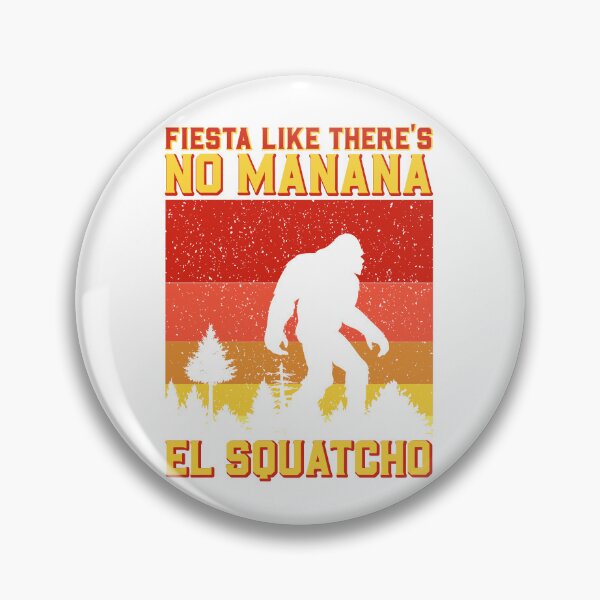 Item preview, Funny No Manana El Squatcho Western Bigfoot Mexican Vintage designed and sold by roboartpixel.