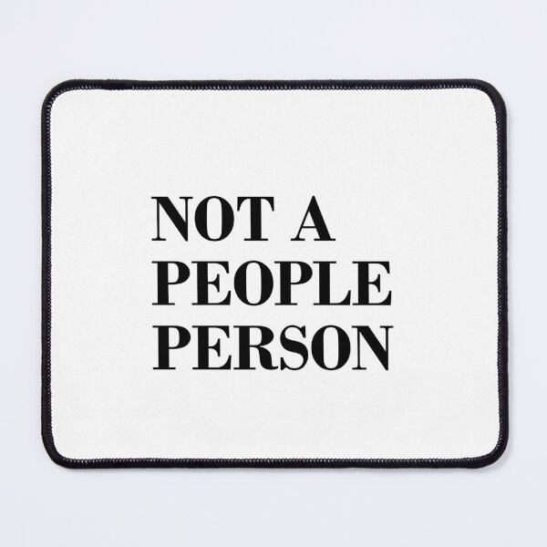 Item preview, Not a people person designed and sold by muchhappier.